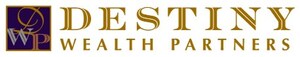 Destiny Wealth Partners Launches Private Trust Capabilities and Services