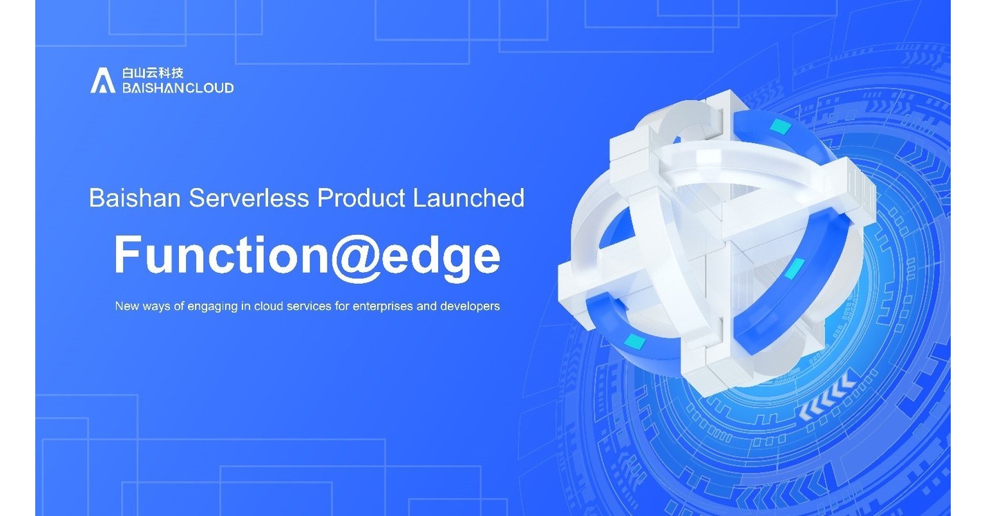 BaishanCloud Officially Launches Serverless Product