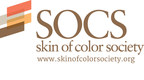 THE SKIN OF COLOR SOCIETY REACHES NEW HEIGHTS IN 2021 AS A GLOBAL ORGANIZATION OF DERMATOLOGISTS DEDICATED TO ACHIEVING HEALTH EQUITY &amp; EXCELLENCE IN PATIENT CARE