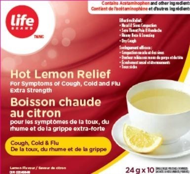 Life Brand Hot Lemon Relief for Symptoms of Cough, Cold and Flu (Extra Strength) (CNW Group/Health Canada)