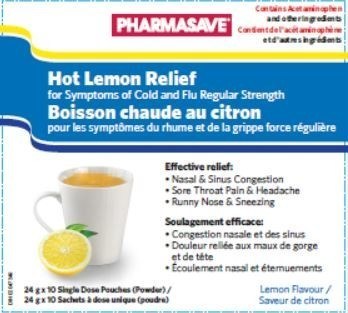 Pharmasave Hot Lemon Relief for Symptoms of Cold and Flu (Regular strength) (CNW Group/Health Canada)