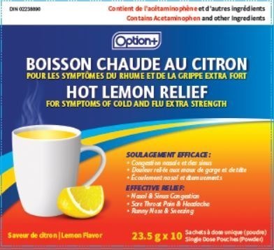 Option+ Hot Lemon Relief for Symptoms of Cold and Flu (Extra strength) (CNW Group/Health Canada)