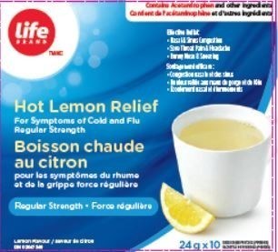 Life Brand Hot Lemon Relief for Symptoms of Cold and Flu (Regular strength) (Groupe CNW/Santé Canada)