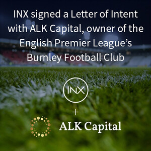ALK Capital Exploring a Digital Security with INX Limited Benefiting Burnley Football Club
