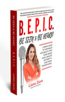 Liana Zavo, Owner of ZavoMedia Group in NYC, Recently Authored and Published a Book Titled "B.E.P.I.C.: Be Seen &amp; Be Heard"