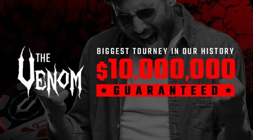 The Venom - Biggest Tourney in Our History - $10,000,000 Guaranteed