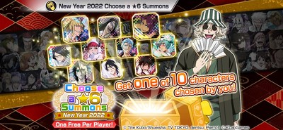 Celebrate the new year with Bleach: Brave Souls. One free 2022 New Year Choose a ★6 Summons per player! Players will get to select 10 characters that they want and the Summons then guarantees them one of the characters they selected randomly. There will also be other events happening during the campaign such as a New Year's Eve Tower, Year End Countdown Special Orders, and more! Be sure to see the in-game notices for more information.