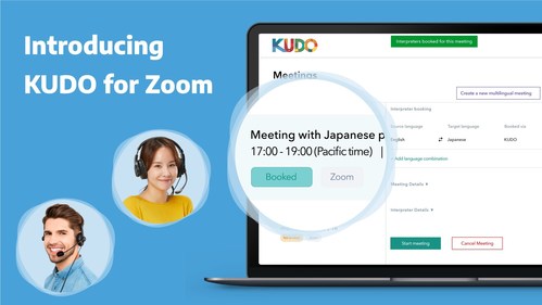 KUDO brings Zoom to its award-winning interpreter marketplace, giving KUDO users on-demand access to KUDO’s network of 12,000 professional interpreters.