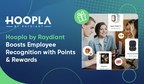 Hoopla by Raydiant Offers New Points & Rewards System to...