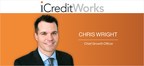 iCreditWorks Announces Chris Wright as Chief Growth Officer for its Omni-Channel Point-Of-Sale Financing Platform