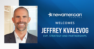New American Funding Welcomes Jeffrey Kvalevog as EVP Strategy and Partnerships