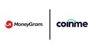 MoneyGram Announces Minority Investment in Coinme, the Largest...