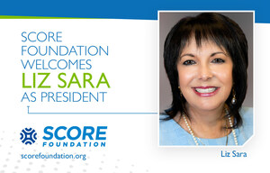 The SCORE Foundation Welcomes Liz Sara as President