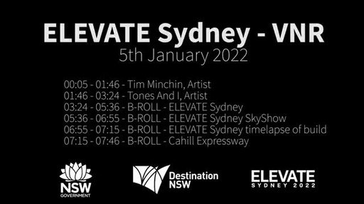 ELEVATE Sydney Final Night VNR - including grabs from performers Tim Minchin and Tones And I, as well as b-roll event footage.