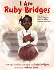 SCHOLASTIC ANNOUNCES PICTURE BOOK "I AM RUBY BRIDGES" WRITTEN BY CIVIL RIGHTS ICON RUBY BRIDGES