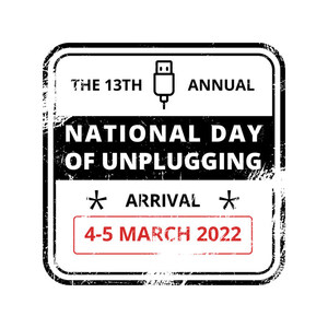 UNPLUG COLLABORATIVE LAUNCHES "UNPLUGGED VILLAGE" INITIATIVE AS PART OF NATIONAL DAY OF UNPLUGGING 2022
