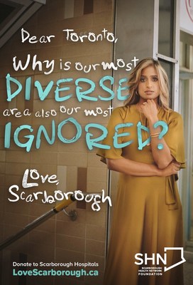 Dear Toronto, Why is our most diverse area also our most ignored? Love, Scarborough. This is one of SHN Foundation's out-of-home advertisements for the Love, Scarborough campaign. (CNW Group/Scarborough Health Network Foundation)