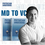 From MD to VC: "Physician Underdog" Inspires People to Think...