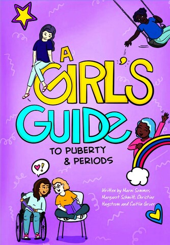 A Girl s Guide To Puberty And Periods New Body Positive Book Designed A Girl s Guide To Puberty And Periods New Body Positive Book Designed