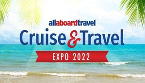 'CRUISE &amp; TRAVEL EXPO 2022' RETURNS TO PUNTA GORDA JANUARY 18 AND FORT MYERS JANUARY 19-20