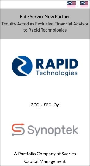 Tequity Advises Rapid Technologies on their Acquisition by Synoptek