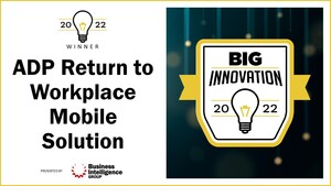 ADP Wins 2022 BIG Innovation Award for Return to Workplace and COVID-19 Vaccination Status Solution
