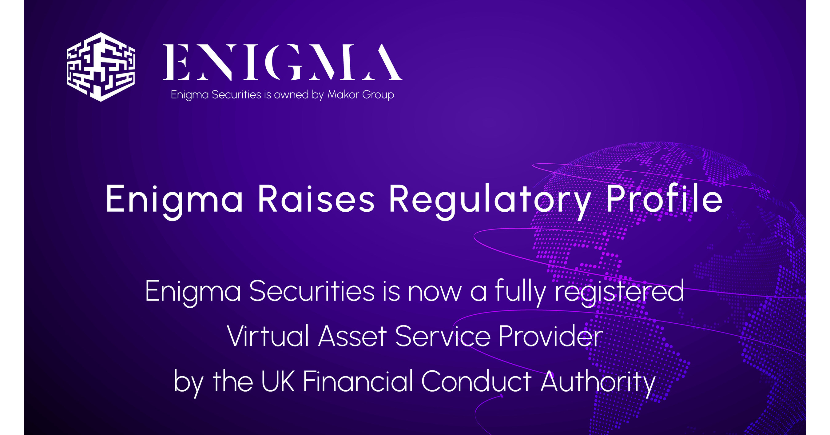 Enigma Securities Registered as FCA Virtual Asset Service Provider, Raises  Regulatory Profile