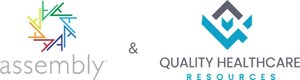 Quality Healthcare Resources and Assembly Health Partner to Expand Back-Office Solutions to More Skilled Nursing Communities