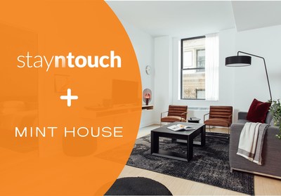 Stayntouch Partners with Residential Hospitality Brand Mint House to Launch Guest-Centric Cloud PMS Across 22 Properties