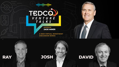 TEDCO Venture Talks Guests: Ray Leach, Josh Makower, and David Brophy 
Hosted by TEDCO's Jack Miner