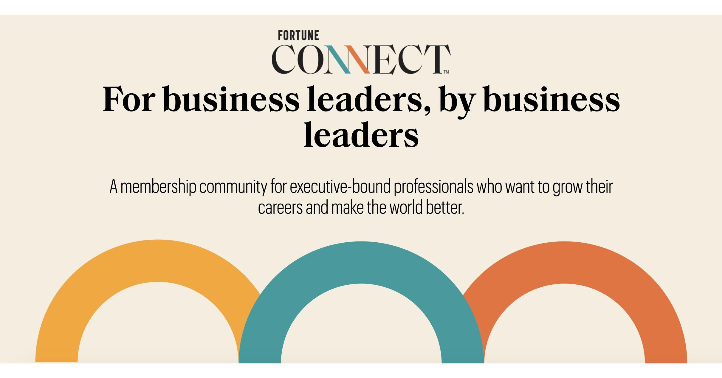 For First Time Since Launch, FORTUNE Opens Consumer Applications for FORTUNE Connect&trade;, the Premier Leadership Learning Community