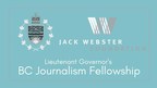 Announcing the Lieutenant Governor's B.C. Journalism Fellowship