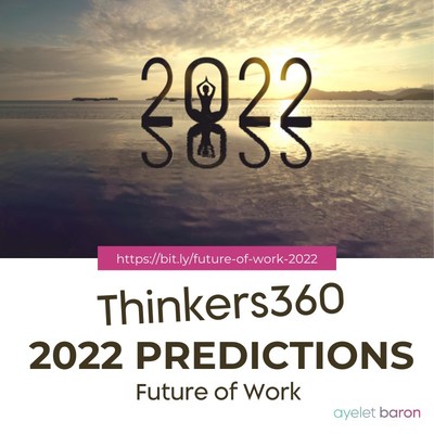 Thinkers360 - 2022 Predictions-Future of Work