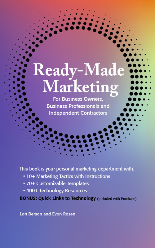 Ready-Made Marketing For Business Owners, Business Professionals and Independent Contractors