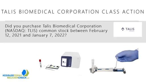 Kessler Topaz Meltzer &amp; Check, LLP: Securities Fraud Class Action Lawsuit Filed Against Talis Biomedical Corporation