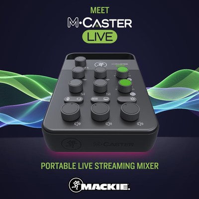 Mackie Announces the new M•Caster Live