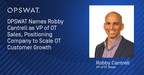 OPSWAT Names Robby Cantrell as VP of OT Sales, Positioning Company to Scale OT Customer Growth
