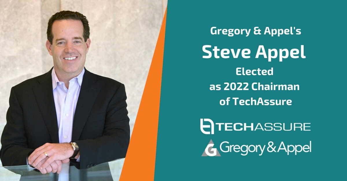 Gregory & Appel Insurance's Steve Appel Elected as 2022 Chairman of TechAssure - Vimarsana News