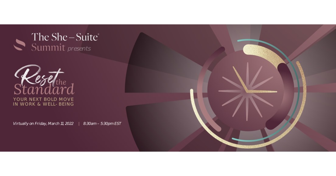 Global Leadership Community The She-Suite Announces 7th Powerful Summit Set for March 11, 2022