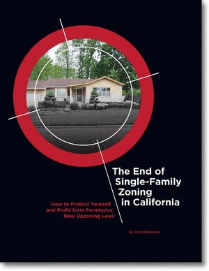 The End of Single-Family Zoning in California: New Book Explains What Every Homeowner Needs to Know