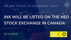 The INX Digital Company, Inc. Announces Public Listing on NEO Exchange; Trading Begins Today Under Symbol "INXD"