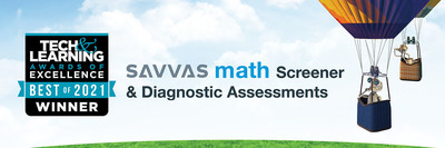The new Savvas Math Screener and Diagnostic Assessments (MSDA) tool for enVision Mathematics Grades K-8 has been named a winner of the Tech & Learning Awards of Excellence Best of 2021.