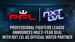 PROFESSIONAL FIGHTERS LEAGUE ANNOUNCES MULTI-YEAR DEAL WITH NXT LVL AS OFFICIAL WATER PARTNER