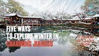 Jiangsu launched 5 tourist routes to explore winter in Charm of Jiangsu