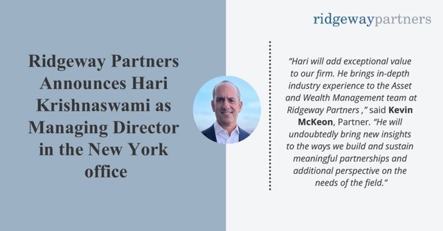 Ridgeway Partners announces the addition of Hari Krishnaswami.