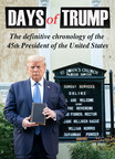 "Days of Trump" Is First Book to Document the Trump Presidency by the Day