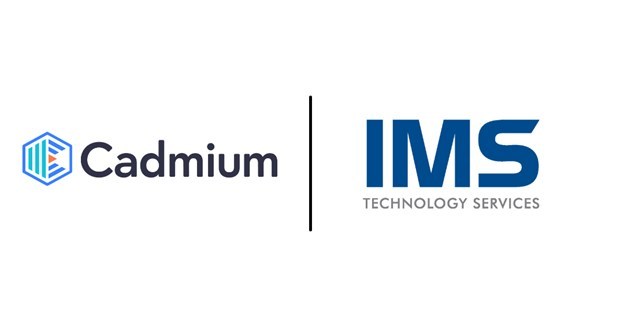 CADMIUM PARTNERS WITH IMS TECHNOLOGY SERVICES CADMIUM PARTNERS WITH IMS TECHNOLOGY SERVICES