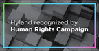 Hyland recognized for diversity, equity and inclusion efforts in Human Rights Campaign Foundation's 2022 Corporate Equality Index