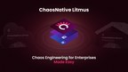 ChaosNative launches Chaos Engineering products for the enterprise - A self-managed enterprise version for On-Premise and a Cloud Chaos Service