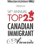 Nominations now open for the 14th annual Top 25 Canadian Immigrant Awards with new presenting sponsor, Western Union